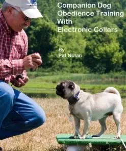 Companion Dog Obedience Training With Electronic Collars